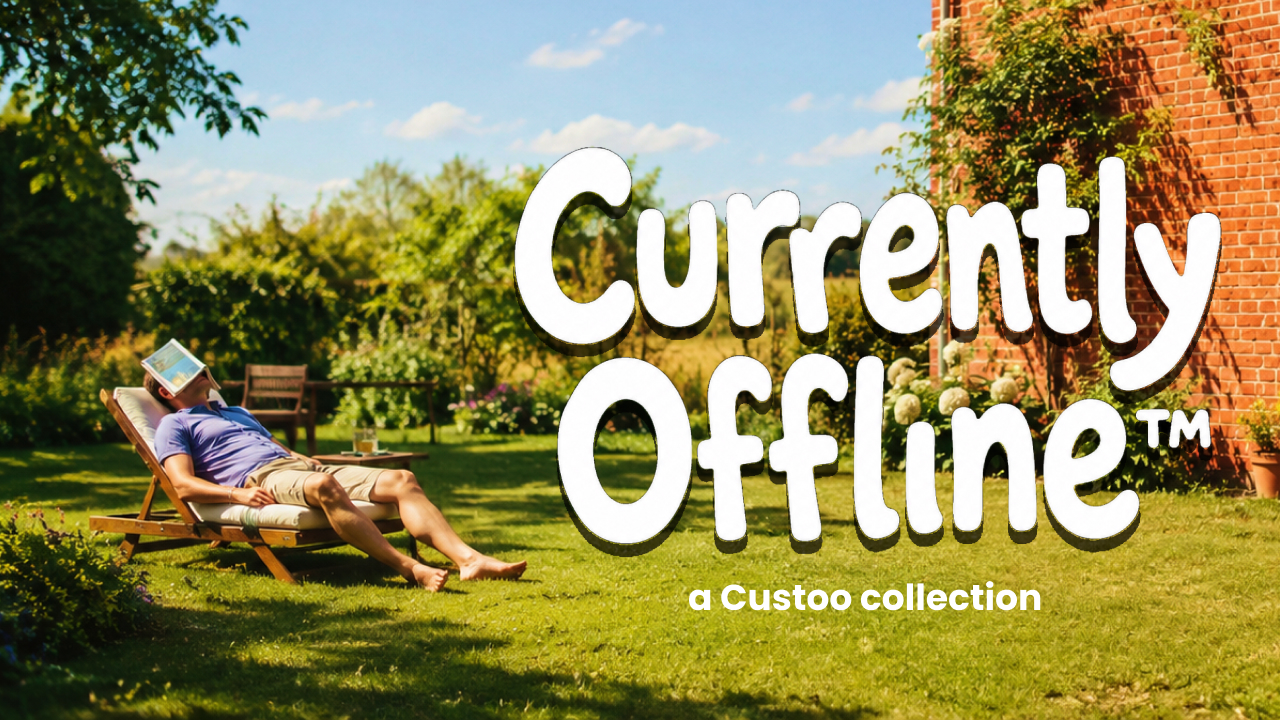 Currently Offline™ Collection